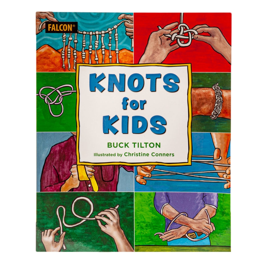 Knots for Kids by Buck Tilton