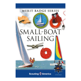 Small-Boat Sailing Merit Badge Series Pamphlet