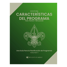 Caractersticas del Programa Scouts BSA Volumen 1 SBSA Prog Features V1 Spanish