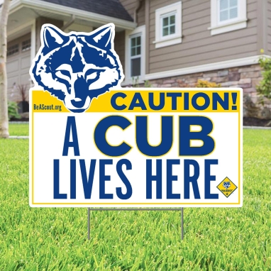 Cub Scout Yard Sign - A Cub Lives Here