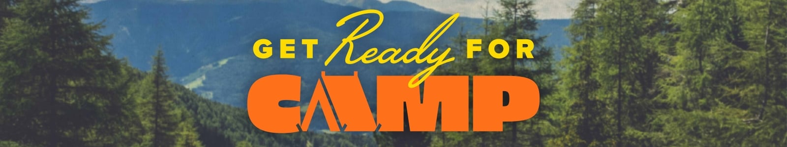 Get Ready for Camp